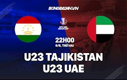 Nhận định,  U23 Tajikistan vs U23 UAE 22h00 ngày 6/6 (VCK U23 châu Á 2022)