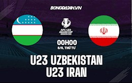 Nhận định U23 Uzbekistan vs U23 Iran 0h00 ngày 8/6 (VCK U23 châu Á 2022)