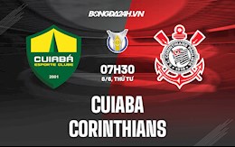 Nhận định,  Cuiaba vs Corinthians 7h30 ngày 8/6 (VĐQG Brazil 2022)