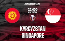 Nhận định,  Kyrgyzstan vs Singapore 22h00 ngày 8/6 (Vòng loại Asian Cup 2023)