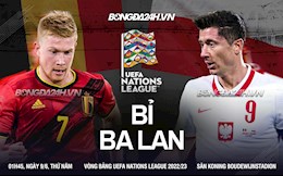 Nhận định Bỉ vs Ba Lan (01h45 ngày 9/6): Nỗi đau thêm dài?