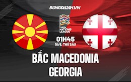 Nhận định Bắc Macedonia vs Georgia 1h45 ngày 10/6 (UEFA Nations League 2022/23)