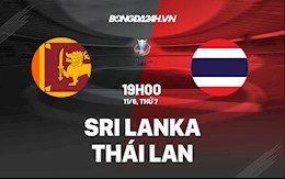 Nhận định,  Sri Lanka vs Thái Lan 19h00 ngày 11/6 (Vòng loại Asian Cup 2023)