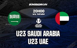 Đánh bại UAE, Saudi Arabia đụng độ U23 Việt Nam ở tứ kết