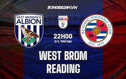 Nhận định - dự đoán West Brom vs Reading 22h00 ngày 2/1 (Hạng Nhất Anh 2022/23)