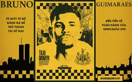 Bruno Guimares: Từ suýt lái taxi đến tiền vệ toàn năng của Newcastle