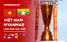 Link xem VTV5 Việt Nam vs Myanmar trực tiếp bóng đá AFF Cup 2023