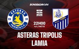 Nhận định Asteras Tripolis vs Lamia 22h00 ngày 4/1 (VĐQG Hy Lạp 2022/23)