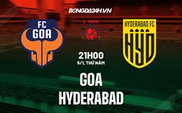 Nhận định -  Goa vs Hyderabad 21h00 ngày 5/1 (VĐQG Ấn Độ 2022/23)