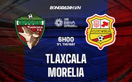 Nhận định bóng đá Tlaxcala vs Morelia 6h00 ngày 7/1 (Hạng 2 Mexico 2023)