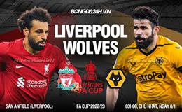 Nhận định Liverpool vs Wolves (03h00 ngày 8/1): Khó thắng cách biệt