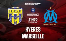 Nhận định bóng đá Hyeres vs Marseille 21h30 ngày 7/1 (Cúp QG Pháp 2022/23)