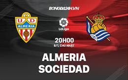 Nhận định -  Almeria vs Sociedad 20h00 ngày 8/1 (La Liga 2022/23)