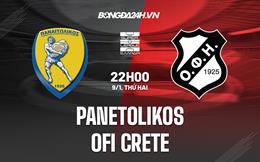 Nhận định Panetolikos vs OFI Crete 22h00 ngày 9/1 (VĐQG Hy Lạp 2022/23)