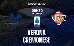 Nhận định -  Verona vs Cremonese 0h30 ngày 10/1 (Serie A 2022/23)