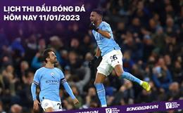 Lịch thi đấu bóng đá hôm nay 11/1/2023: Southampton vs Man City