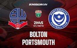 Nhận định -  Bolton vs Portsmouth 2h45 ngày 11/1 (EFL Trophy 2022/23)