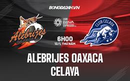 Nhận định Alebrijes Oaxaca vs Celaya 6h00 ngày 12/1 (Hạng 2 Mexico 2023)
