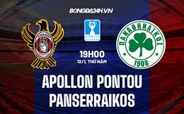 Nhận định Apollon Pontou vs Panserraikos 19h00 ngày 12/1 (Cúp quốc gia Hy Lạp 2022/23)