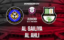 Nhận định Al Sailiya vs Al Ahli 20h15 ngày 12/1 (VĐQG Qatar 2022/23)