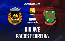 Nhận định Rio Ave vs Pacos Ferreira 1h00 ngày 15/1 (VĐQG Bồ Đào Nha 2022/23)