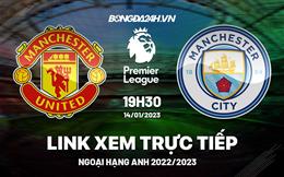 Link xem MU vs Man City trực tiếp Ngoại Hạng Anh 2023 hôm nay ở đâu ?
