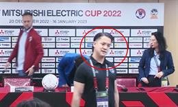 Trợ lý tuyển Thái Lan lên tiếng sau hành động khiêu khích truyền thông Việt Nam