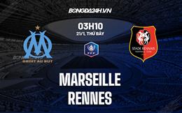 Nhận định Marseille vs Rennes (03h10 ngày 21/1): Náo loạn Velodrome