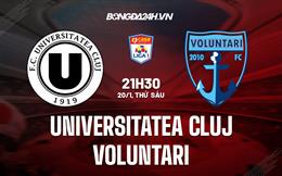 Nhận định Universitatea Cluj vs Voluntari 21h30 ngày 20/1 (VĐQG Romania 2022/23)