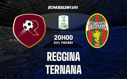 Nhận định - dự đoán Reggina vs Ternana 20h00 ngày 21/1 (Hạng 2 Italia 2022/23)