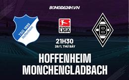 Nhận định Hoffenheim vs Monchengladbach 21h30 ngày 28/1 (Bundesliga 2022/23)