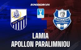 Nhận định Lamia vs Apollon Paralimniou 22h30 ngày 26/1 (Cúp QG Hy Lạp 2022/23)