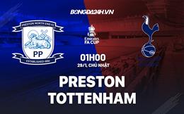 Nhận định Preston vs Tottenham (01h00 ngày 29/1): Ngày Harry Kane đi vào lịch sử?