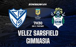 Nhận định Velez Sarsfield vs Gimnasia 7h30 ngày 28/1 (VĐQG Argentina 2023)