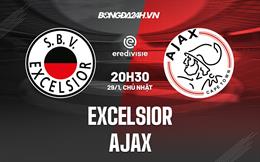 Nhận định bóng đá Excelsior vs Ajax 20h30 ngày 29/1 (VĐQG Hà Lan 2022/23)