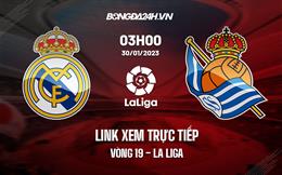 Link xem trực tiếp Real Madrid vs Sociedad 3h00 ngày 30/1 (La Liga 2022/23)