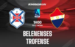 Nhận định Belenenses vs Trofense 1h00 ngày 31/1 (Hạng 2 BĐN 2022/23)