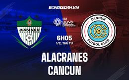 Nhận định bóng đá Alacranes vs Cancun 6h05 ngày 1/2 (Hạng 2 Mexico 2022/23)