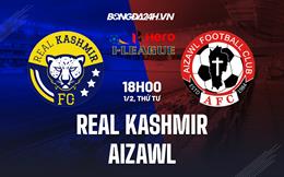 Nhận định Real Kashmir vs Aizawl 18h00 ngày 1/2 (Hạng 2 Ấn Độ 2022/23)