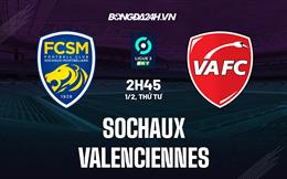 Nhận định bóng đá Sochaux vs Valenciennes 2h45 ngày 1/2 (Hạng 2 Pháp 2022/23)