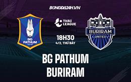 Nhận định -  BG Pathum vs Buriram 18h30 ngày 4/2 (VĐQG Thái Lan 2022/23)