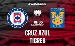 Nhận định - dự đoán Cruz Azul vs Tigres 8h05 ngày 5/2 (VĐQG Mexico 2023)