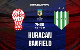 Nhận định bóng đá Huracan vs Banfield 7h30 ngày 7/2 (VĐQG Argentina 2023)