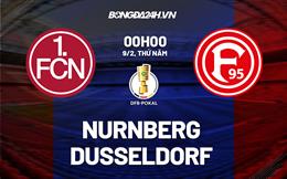 Nhận định -  Nurnberg vs Dusseldorf 0h00 ngày 9/2 (Cúp QG Đức 2022/23)