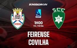 Nhận định Feirense vs Covilha 1h00 ngày 7/2 (Hạng 2 Bồ Đào Nha 2022/23)