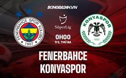 Nhận định Fenerbahce vs Konyaspor 0h00 ngày 7/2 (VĐQG Thổ Nhĩ Kỳ 2022/23)