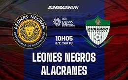 Nhận định Leones Negros vs Alacranes 10h05 ngày 8/2 (Hạng 2 Mexico 2023)
