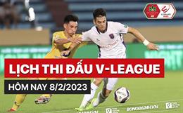 Lịch thi đấu V-League 2023 hôm nay 8/2: Bắt đầu tăng nhiệt