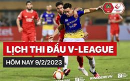 Lịch thi đấu V-League 2023 hôm nay 9/2: Hà Nội đối đầu CAHN