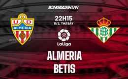 Nhận định -  Almeria vs Betis 22h15 ngày 11/2 (La Liga 2022/23)